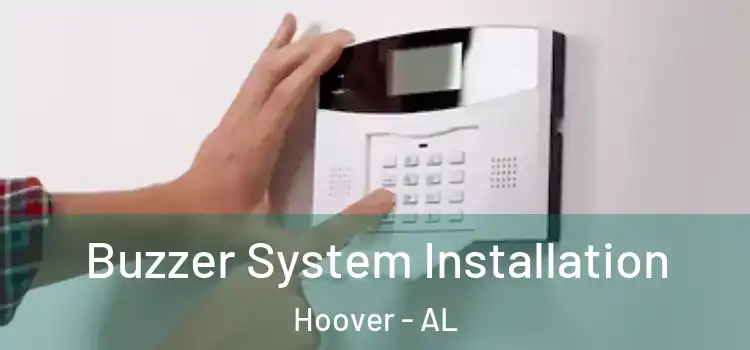 Buzzer System Installation Hoover - AL