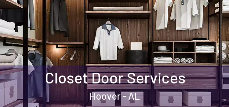  Closet Door Services Hoover - AL