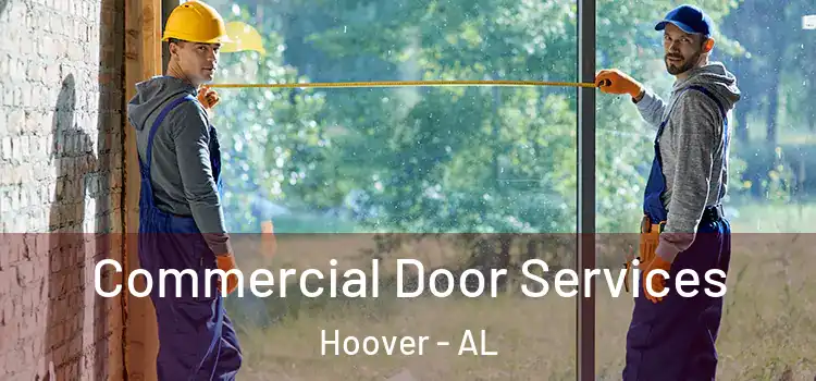  Commercial Door Services Hoover - AL