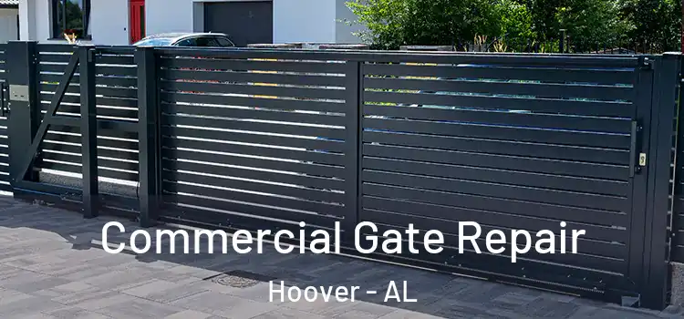  Commercial Gate Repair Hoover - AL