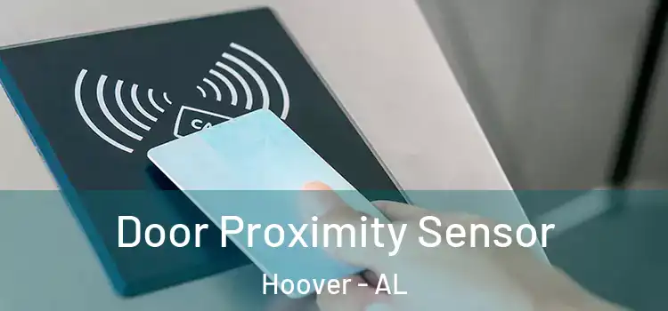  Door Proximity Sensor Hoover - AL
