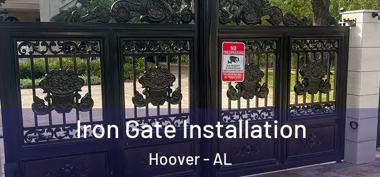  Iron Gate Installation Hoover - AL