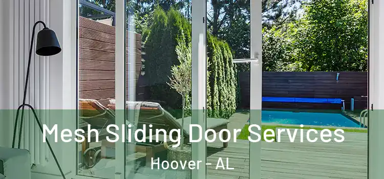  Mesh Sliding Door Services Hoover - AL