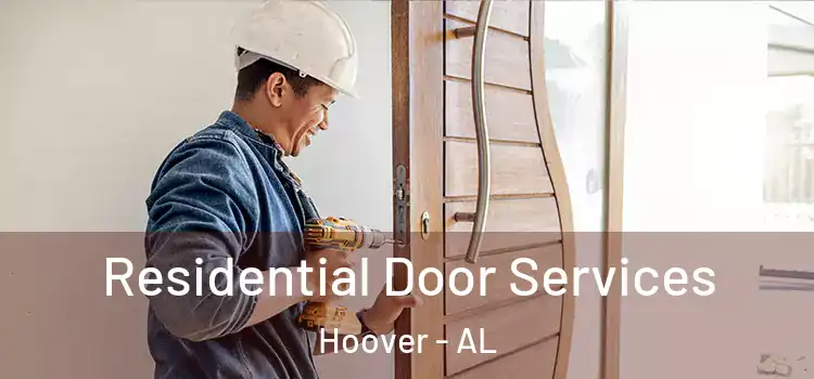  Residential Door Services Hoover - AL