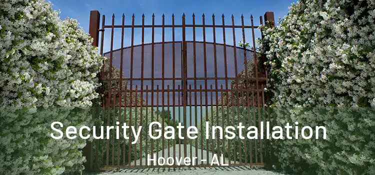 Security Gate Installation Hoover - AL
