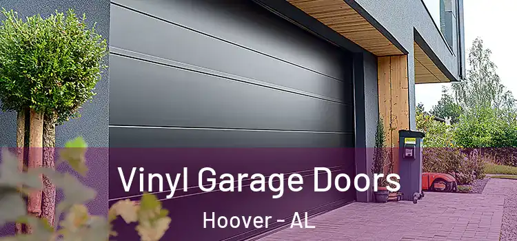  Vinyl Garage Doors Hoover - AL
